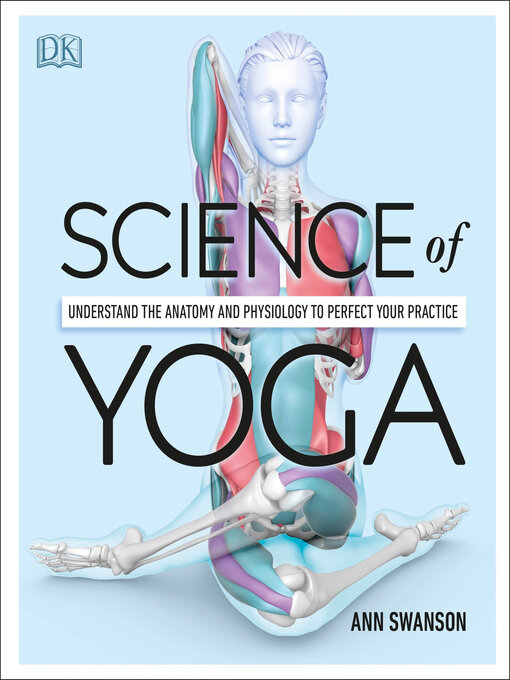 Title details for Science of Yoga by Ann Swanson - Available